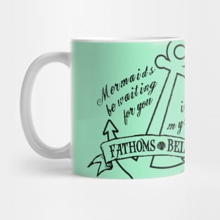 Fathoms Below Mug